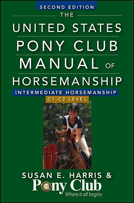Couverture_The United States Pony Club Manual Of Horsemanship Intermediate Horsemanship (c Level)