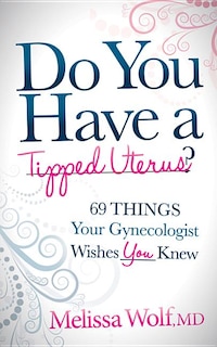 Front cover_Do You Have A Tipped Uterus