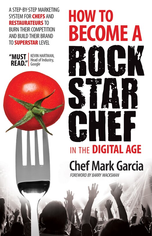 Front cover_How to Become a Rock Star Chef in the Digital Age
