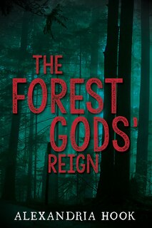Front cover_The Forest Gods' Reign