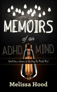 Front cover_Memoirs Of An Adhd Mind
