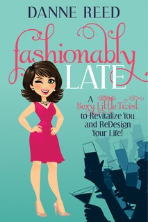 Front cover_Fashionably Late