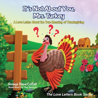 Couverture_It's Not About You, Mrs. Turkey