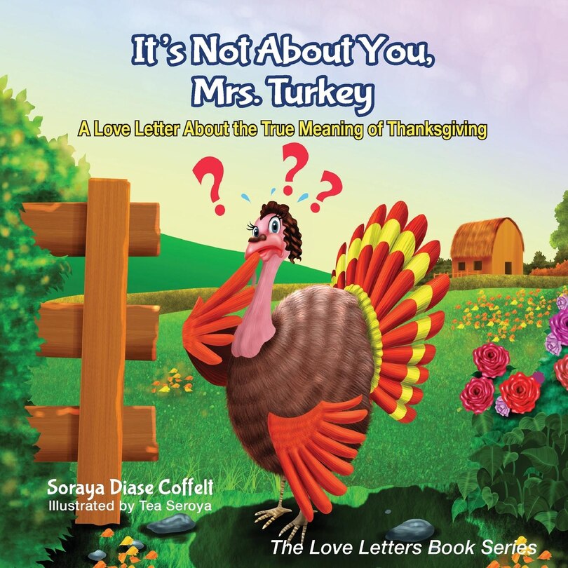 Couverture_It's Not About You, Mrs. Turkey
