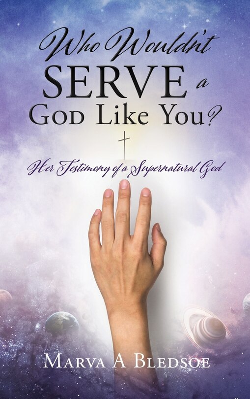 Front cover_Who Wouldn't Serve a God Like You?