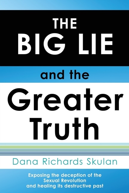 Front cover_THE BIG LIE and the Greater Truth