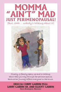 Couverture_Momma Ain't Mad JUST PERIMENOPAUSAL!