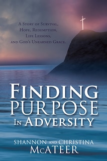 Front cover_Finding Purpose In Adversity