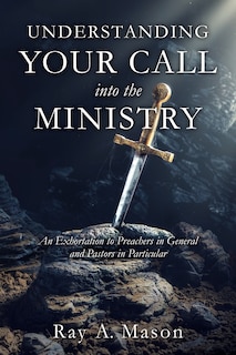 Couverture_Understanding Your Call Into the Ministry