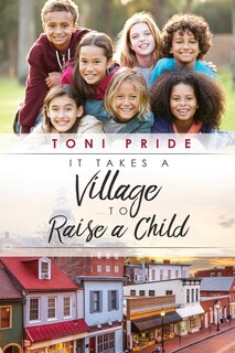 Front cover_It Takes a Village to Raise a Child