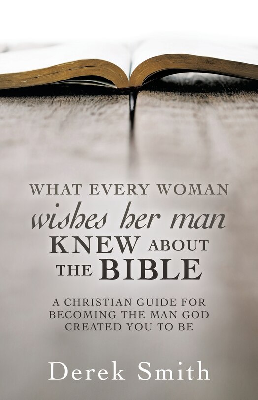 Front cover_WHAT every woman wishes her man KNEW ABOUT THE BIBLE