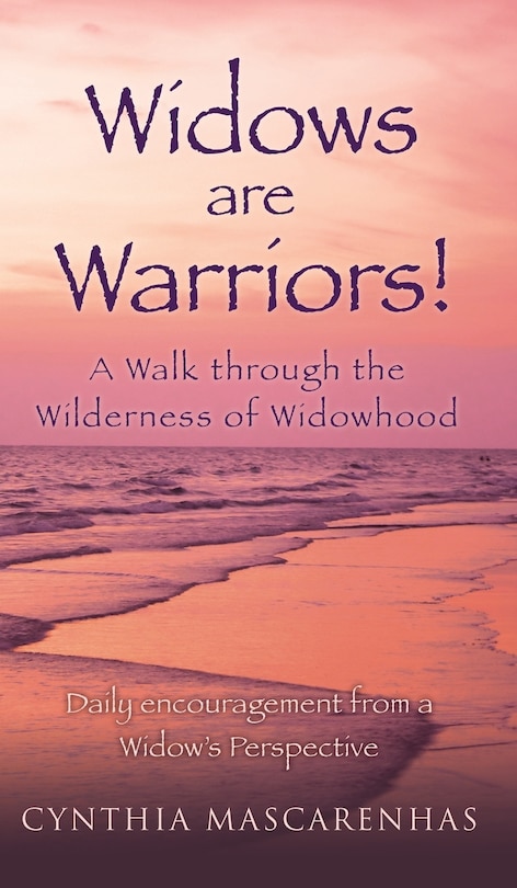 Couverture_Widows are Warriors! A Walk through the Wilderness of Widowhood