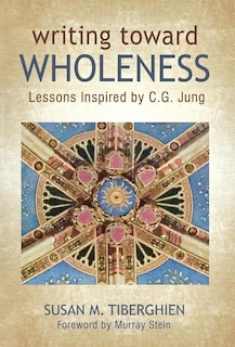 Front cover_Writing Toward Wholeness