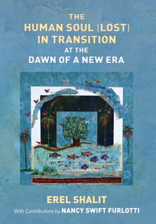 Front cover_The Human Soul (Lost) in Transition At the Dawn of a New Era