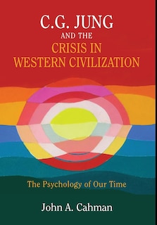 Front cover_C.G. Jung and the Crisis in Western Civilization