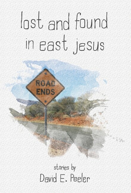 Front cover_Lost and Found In East Jesus