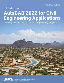 Front cover_Introduction to AutoCAD 2022 for Civil Engineering Applications