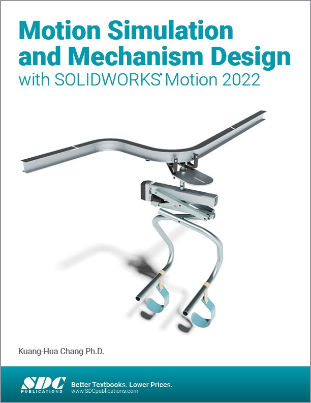 Front cover_Motion Simulation And Mechanism Design With Solidworks Motion 2022