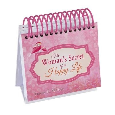 The Woman's Secret Of A Happy Life Perpetual Calendar: Inspired by the Beloved Classic by Hannah Whitall Smith