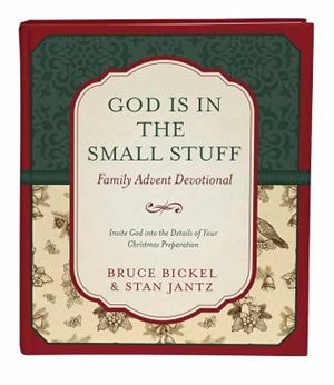 Couverture_God Is In The Small Stuff Family Advent Devotional