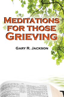 Front cover_Meditations for Those Grieving