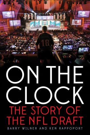 On The Clock: The Story Of The Nfl Draft