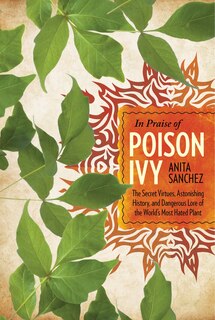 Front cover_In Praise Of Poison Ivy