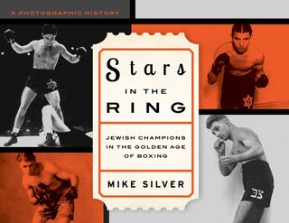 Couverture_Stars In The Ring: Jewish Champions In The Golden Age Of Boxing