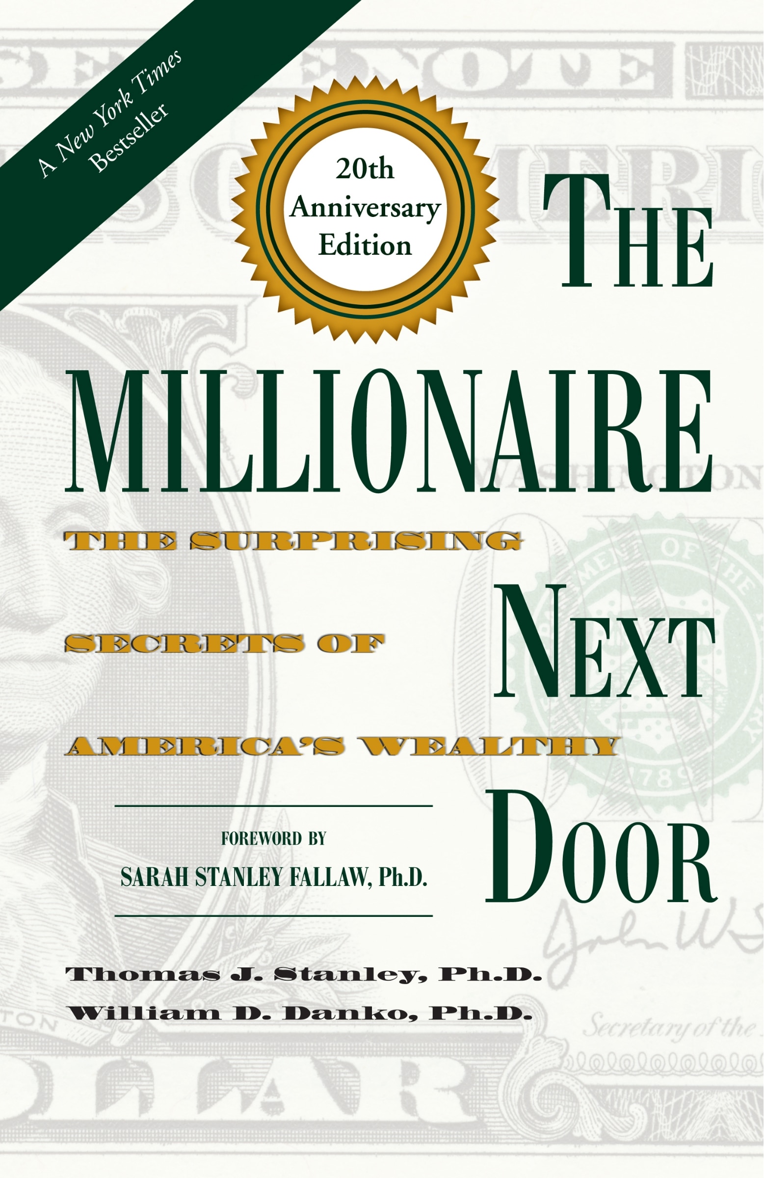 The Millionaire Next Door: The Surprising Secrets Of