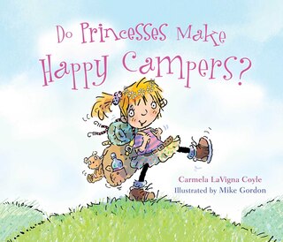 Couverture_Do Princesses Make Happy Campers?