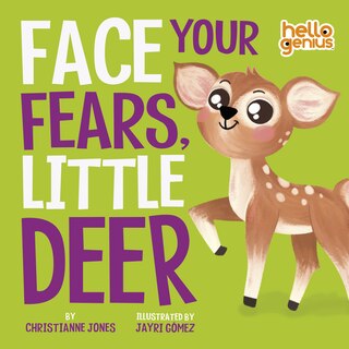 Front cover_Face Your Fears, Little Deer