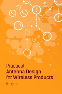 Practical Antenna Design For Wireless Products