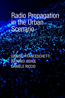 Front cover_Radio Propagation in the Urban Scenario