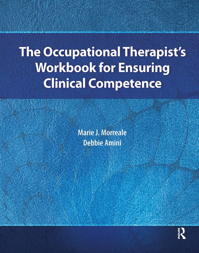 Couverture_The Occupational Therapist's Workbook for Ensuring Clinical Competence