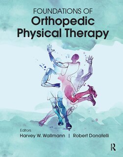 Front cover_Foundations Of Orthopedic Physical Therapy