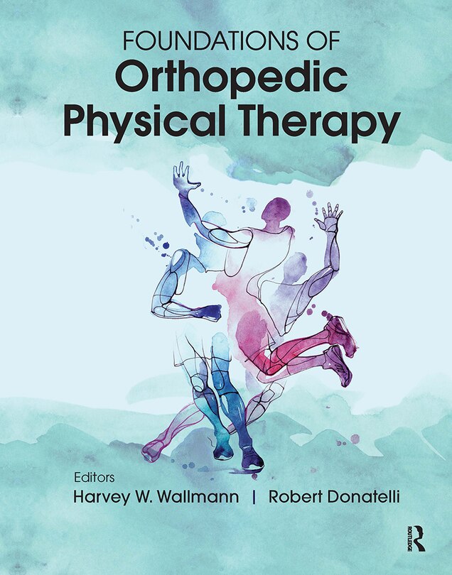 Front cover_Foundations Of Orthopedic Physical Therapy