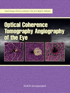 Couverture_Optical Coherence Tomography Angiography Of The Eye