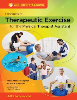 Front cover_Principles of Therapeutic Exercise for the Physical Therapist Assistant