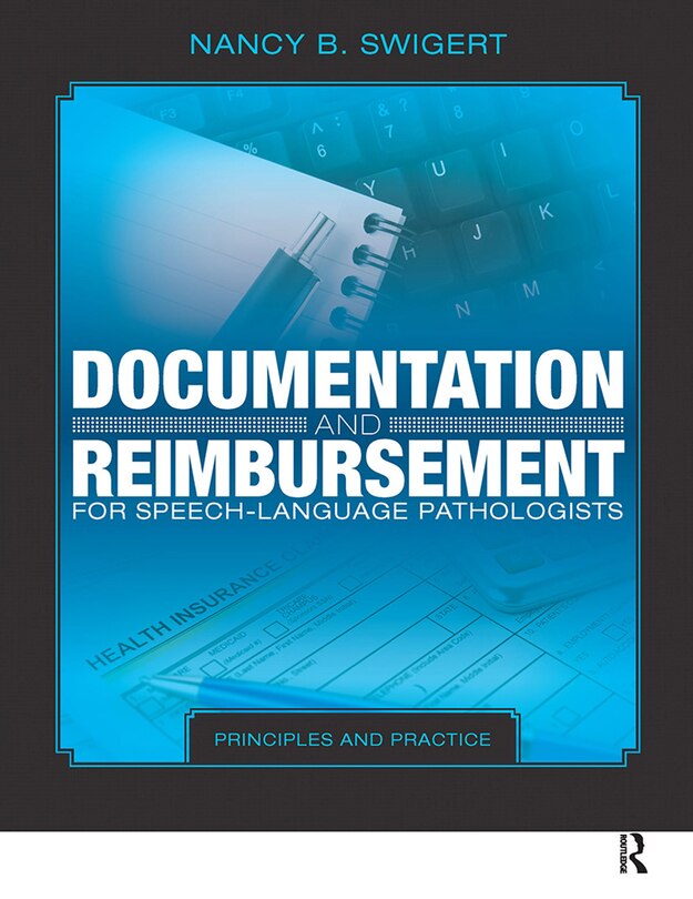 Front cover_Documentation And Reimbursement For Speech-language Pathologists