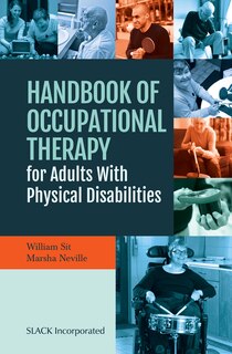 Front cover_Handbook Of Occupational Therapy For Adults With Physical Disabilities