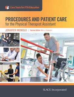 Front cover_Procedures And Patient Care For The Physical Therapist Assistant
