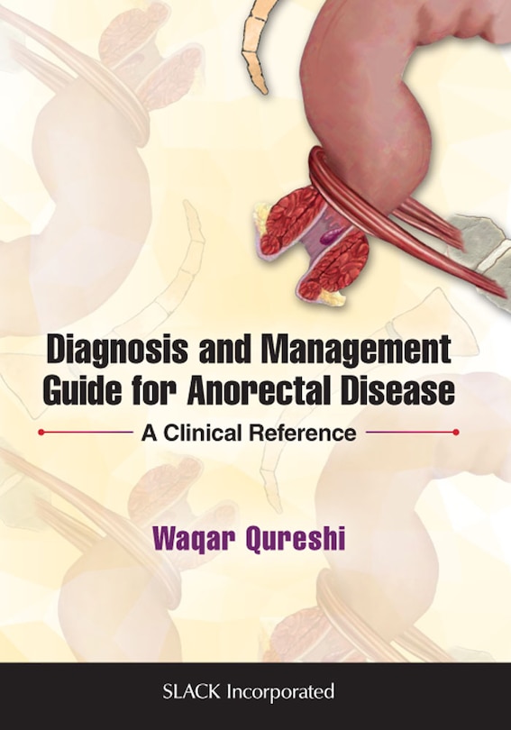 Couverture_Diagnosis And Management Guide For Anorectal Disease
