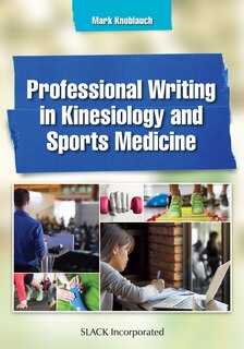 Front cover_Professional Writing In Kinesiology And Sports Medicine