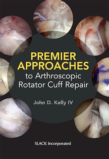 Couverture_Premier Approaches To Arthroscopic Rotator Cuff Repair