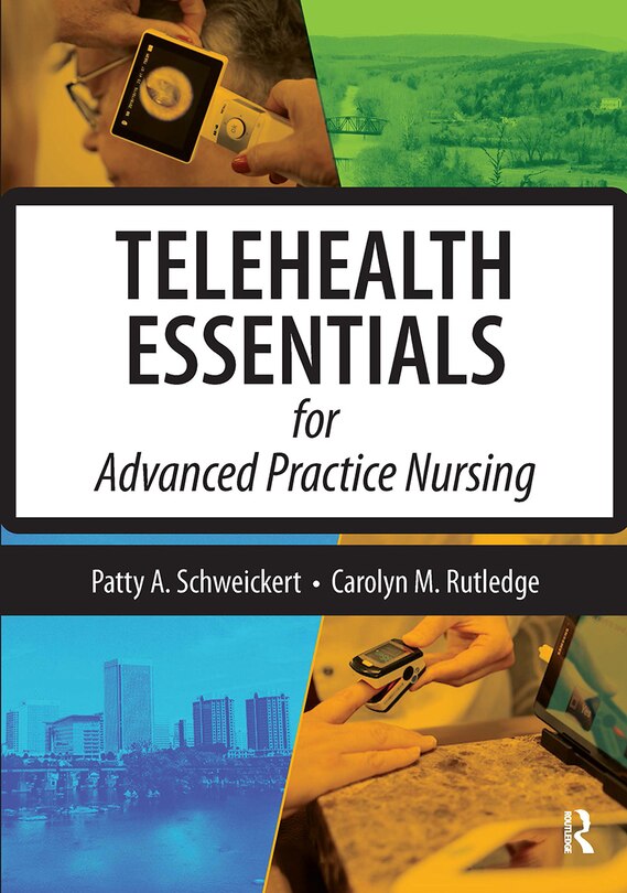 Front cover_Telehealth Essentials For Advanced Practice Nursing
