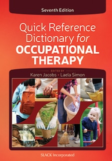 Front cover_Quick Reference Dictionary For Occupational Therapy