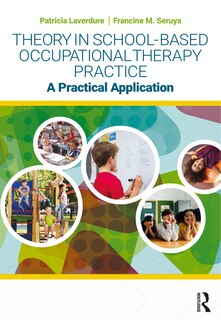 Front cover_Theory in School-Based Occupational Therapy Practice