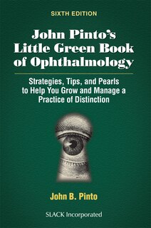 Couverture_John Pinto's Little Green Book Of Ophthalmology