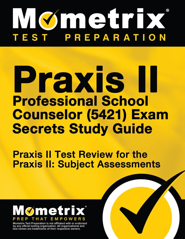 Front cover_Praxis Ii Professional School Counselor (5421) Exam Secrets Study Guide