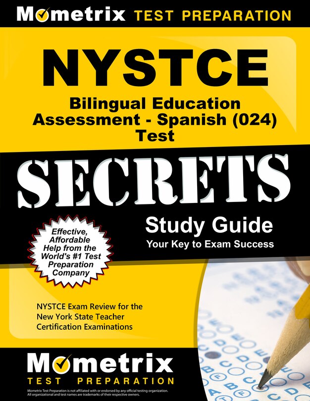 Nystce Bilingual Education Assessment - Spanish (024) Test Secrets Study Guide: Nystce Exam Review For The New York Stat
